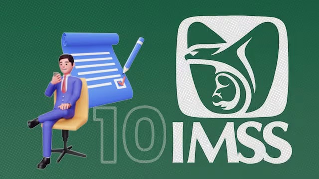 Modalidad 10 del IMSS: Nueva alternativa para mantener cotizaciones